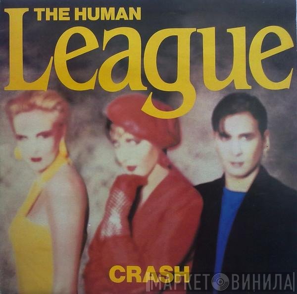 The Human League  - Crash
