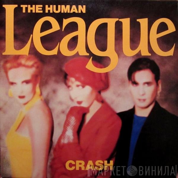 The Human League  - Crash