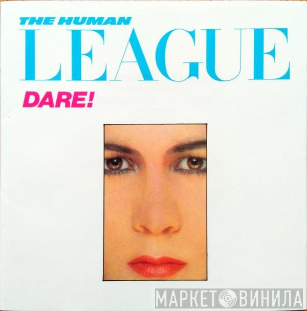The Human League  - Dare!