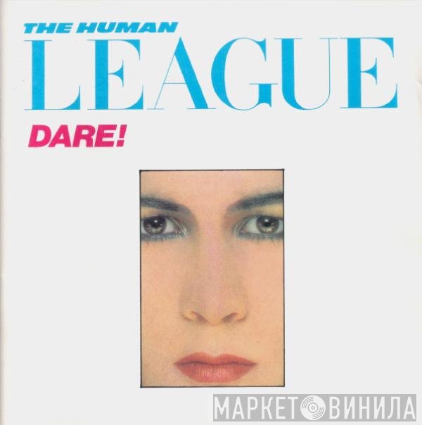 The Human League  - Dare!