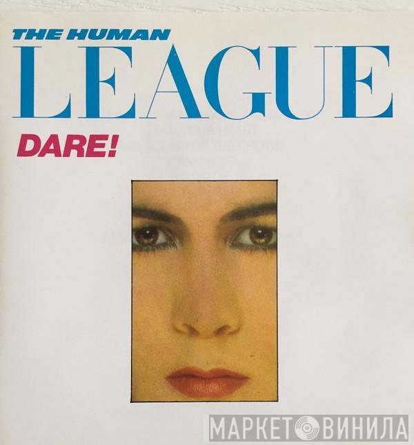 The Human League  - Dare!