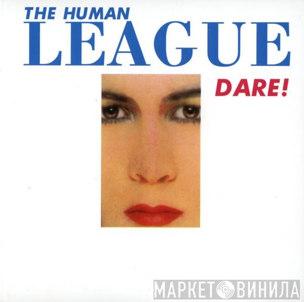 The Human League  - Dare!