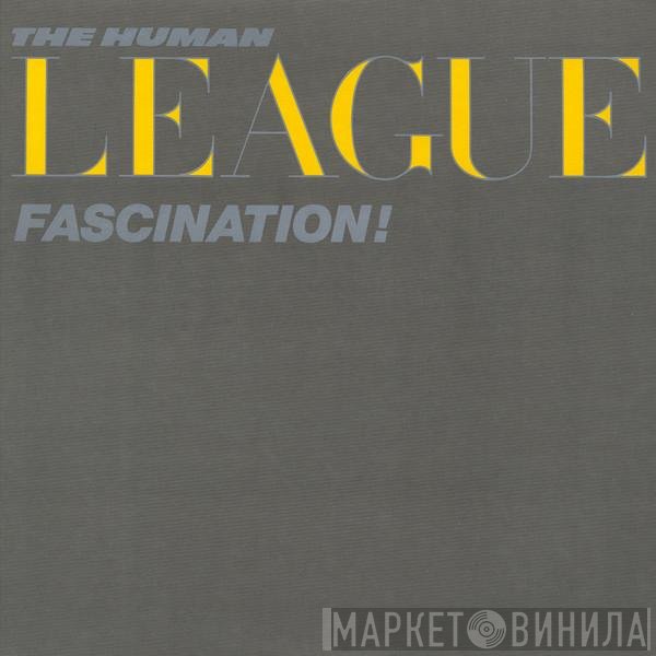 The Human League - Fascination!