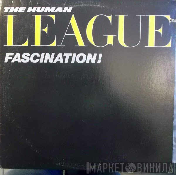 The Human League  - Fascination!