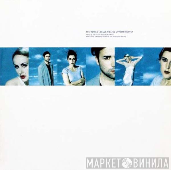 The Human League - Filling Up With Heaven