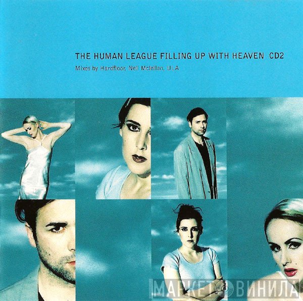 The Human League - Filling Up With Heaven