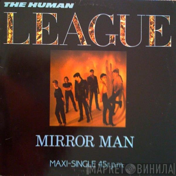 The Human League  - Mirror Man