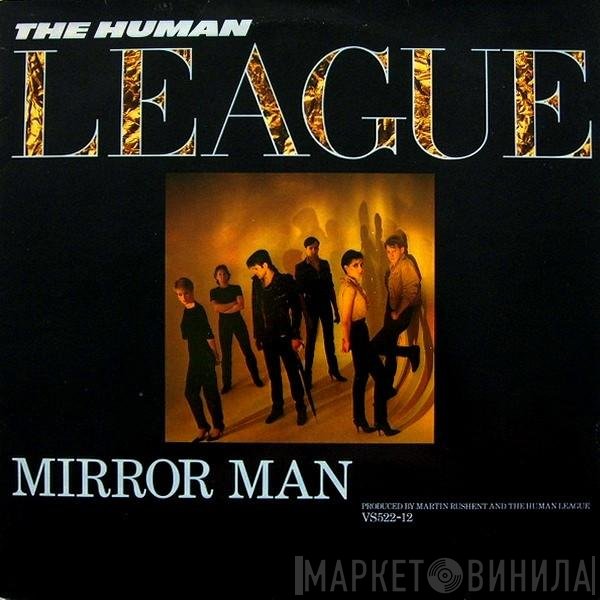 The Human League  - Mirror Man