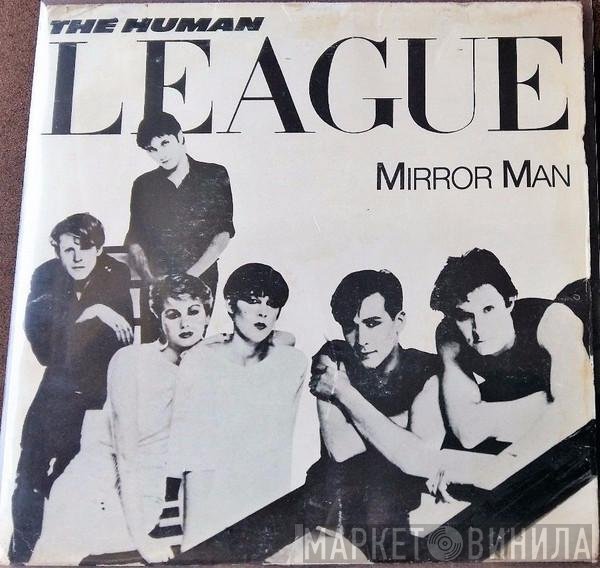 The Human League  - Mirror Man