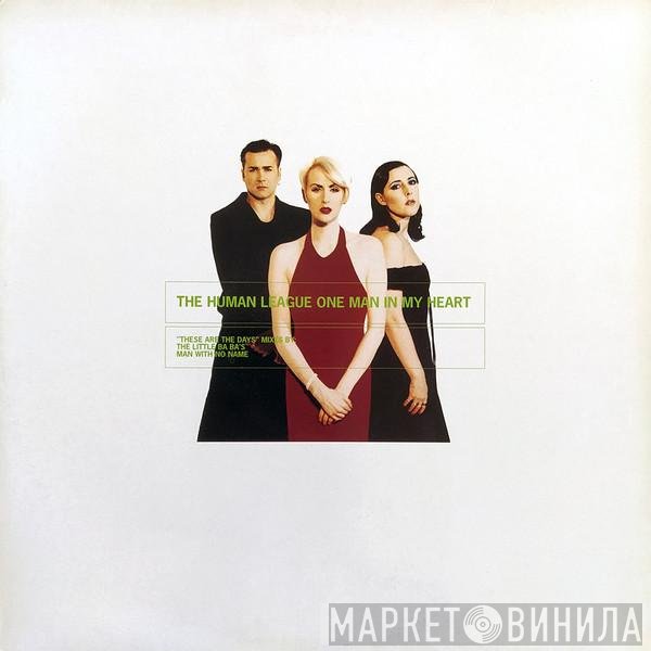 The Human League  - One Man In My Heart