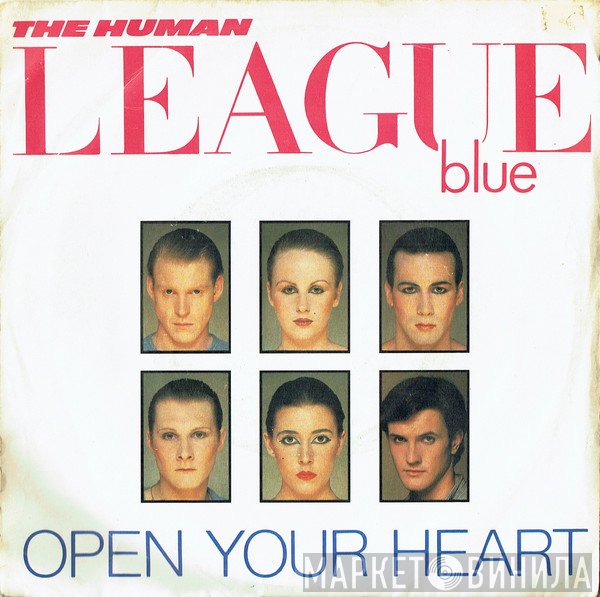 The Human League - Open Your Heart