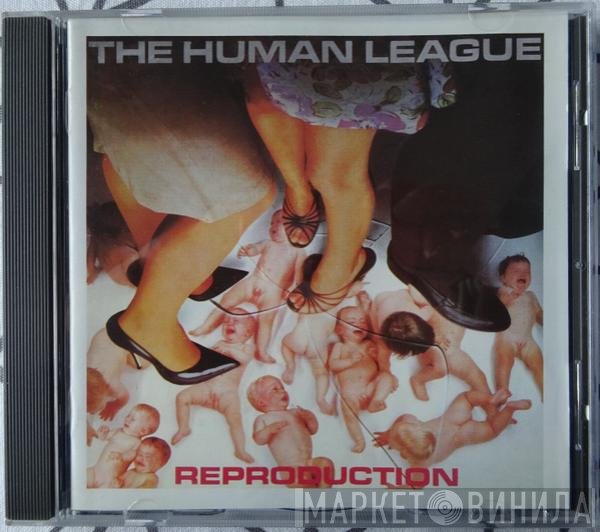 The Human League  - Reproduction