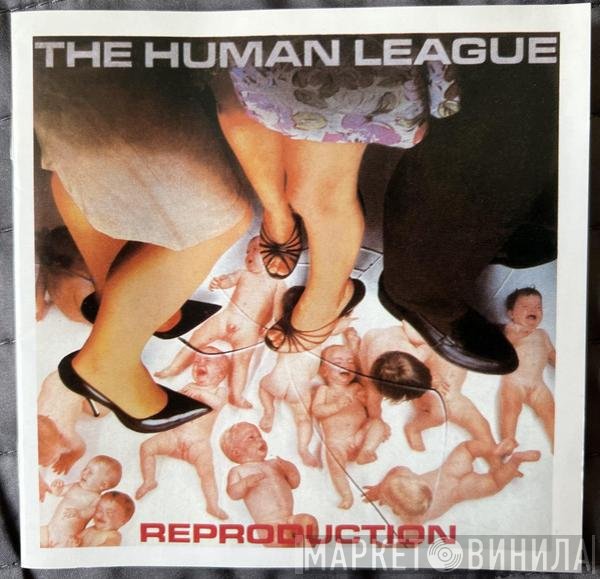 The Human League - Reproduction