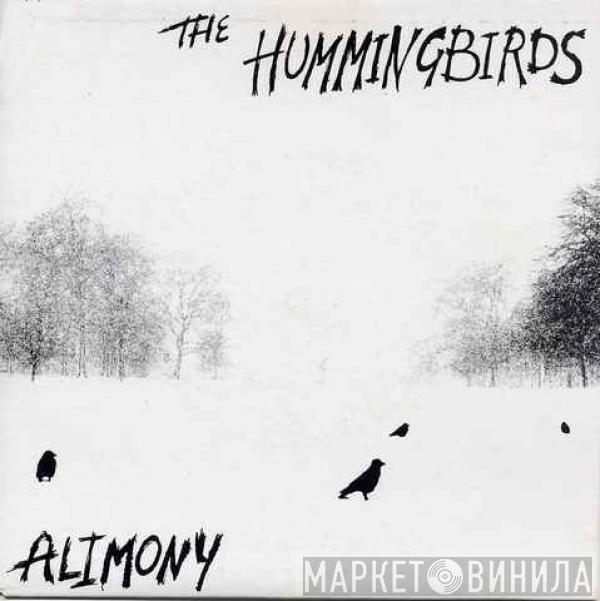 The Hummingbirds  - Alimony