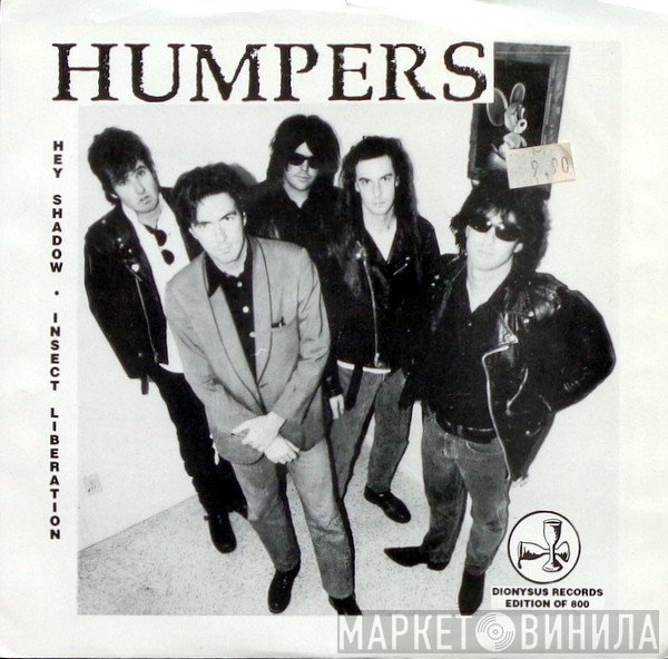 The Humpers  - Hey Shadow / Insect Liberation