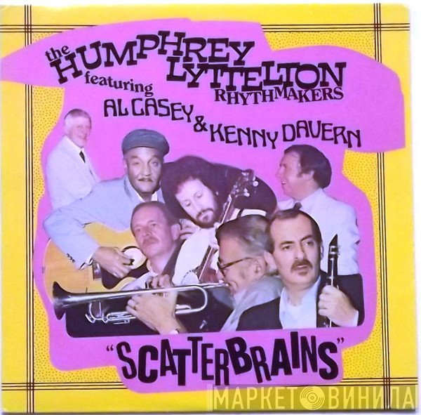 The Humphrey Lyttelton Rhythmakers, Al Casey, Kenny Davern - Scatterbrains