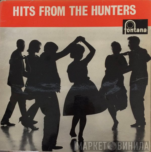 The Hunters  - Hits From The Hunters