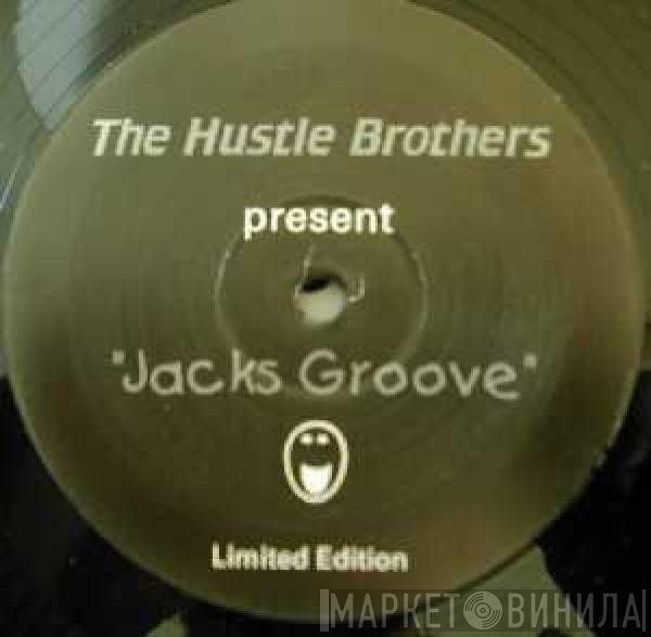 The Hustle Brothers - Jack's Groove