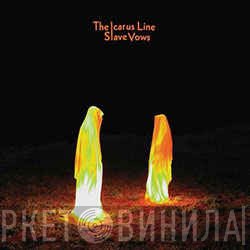 The Icarus Line - Slave Vows