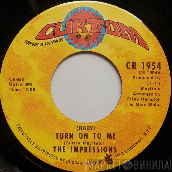 The Impressions - (Baby) Turn On To Me / Soulful Love