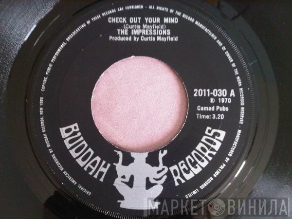 The Impressions - Check Out Your Mind / Can't You See