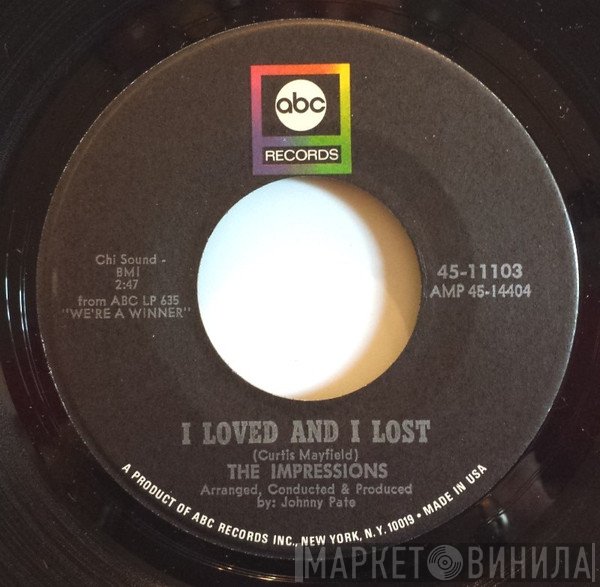 The Impressions - I Loved And I Lost