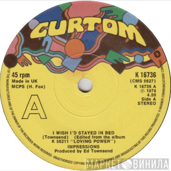 The Impressions - I Wish I'd Stayed In Bed