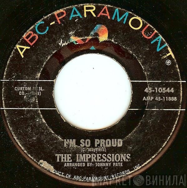 The Impressions - I'm So Proud / I Made A Mistake