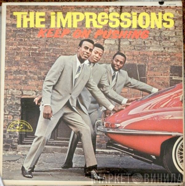 The Impressions  - Keep On Pushing