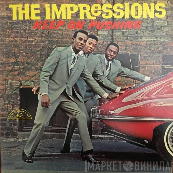 The Impressions  - Keep On Pushing