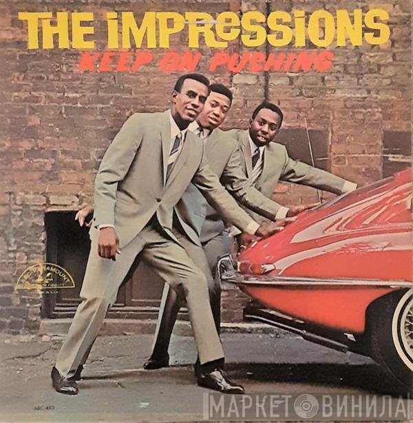 The Impressions  - Keep On Pushing