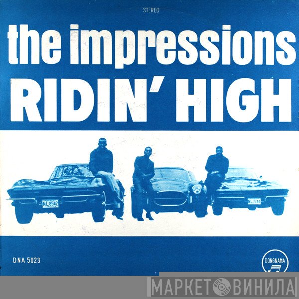 The Impressions  - Ridin' High