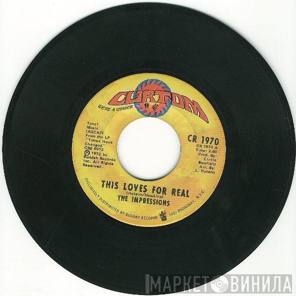 The Impressions - This Loves For Real