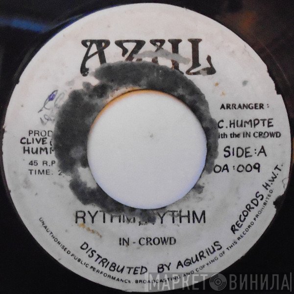 The In Crowd  - Rythm Rythm / Lady Dub