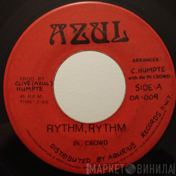 The In Crowd  - Rythm Rythm / Lady Dub