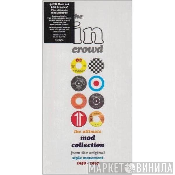  - The In Crowd (The Ultimate Mod Collection From The Original Style Movement 1958-1967)