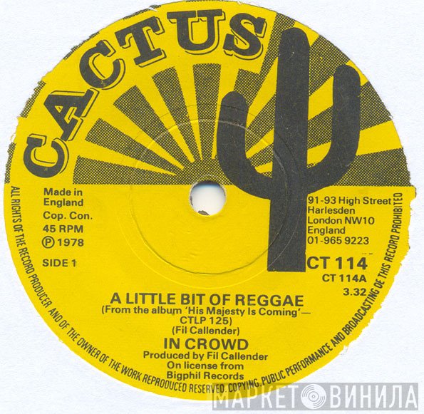 The In Crowd  - A Little Bit Of Reggae