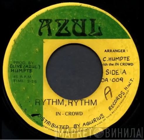 The In Crowd  - Rhythm, Rhythm