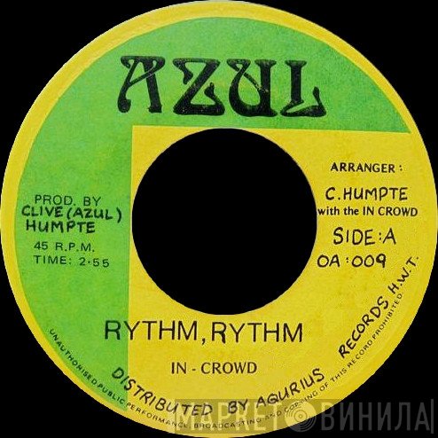 The In Crowd - Rythm Rythm / Lady Dub