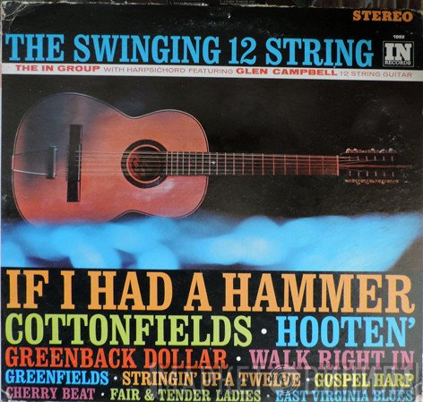 The In Group Featuring Glen Campbell  - The Swinging 12 String