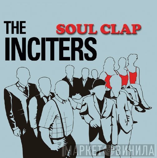 The Inciters - Soul Clap