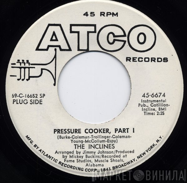 The Inclines - Pressure Cooker
