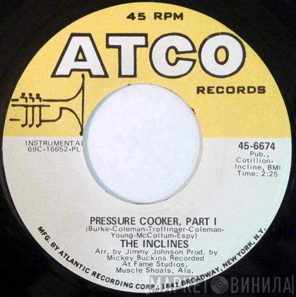 The Inclines  - Pressure Cooker