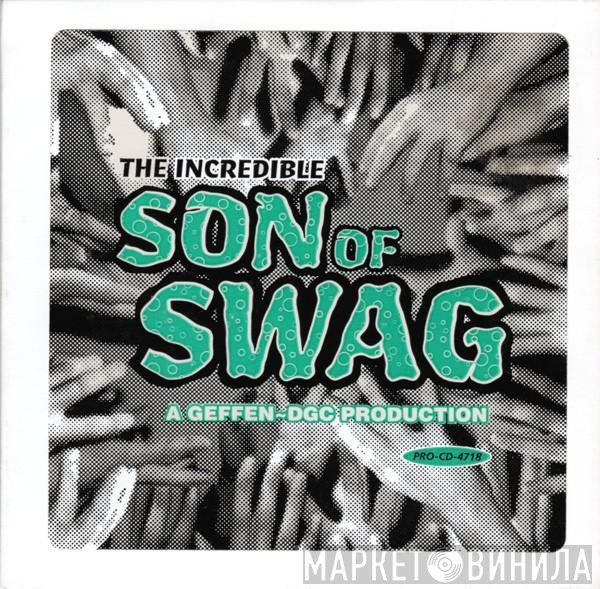  - The Incredible Son Of Swag