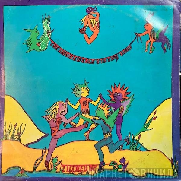 The Incredible String Band - I Looked Up