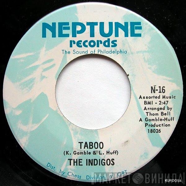 The Indigos  - Taboo / I Love You (Je Vous Aime Oui Je Fais)