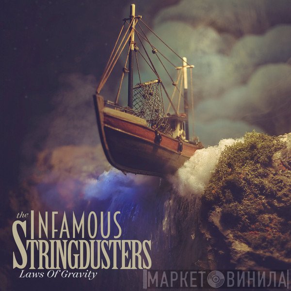 The Infamous Stringdusters - Laws Of Gravity
