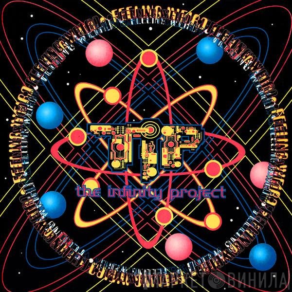 The Infinity Project  - Feeling Weird