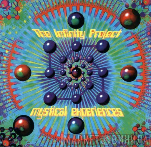 The Infinity Project  - Mystical Experiences