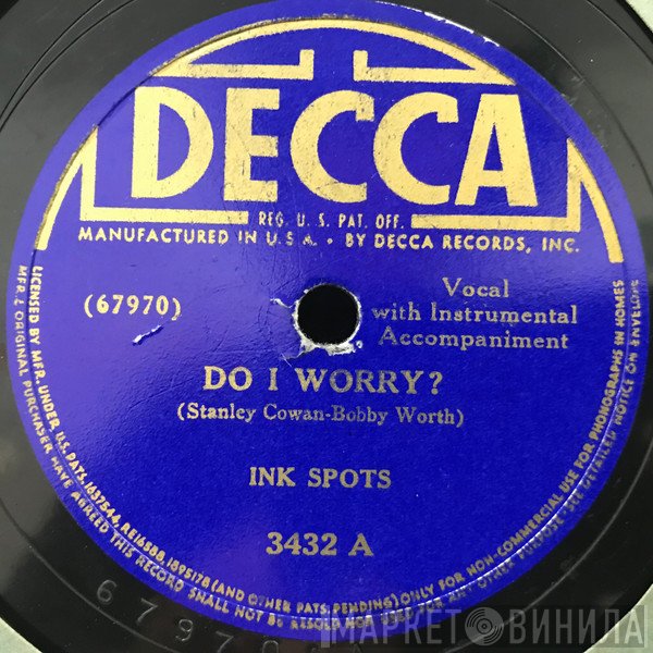 The Ink Spots  - Do I Worry? / Java Jive